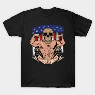 MUSCLES UP AMERICA T-Shirt